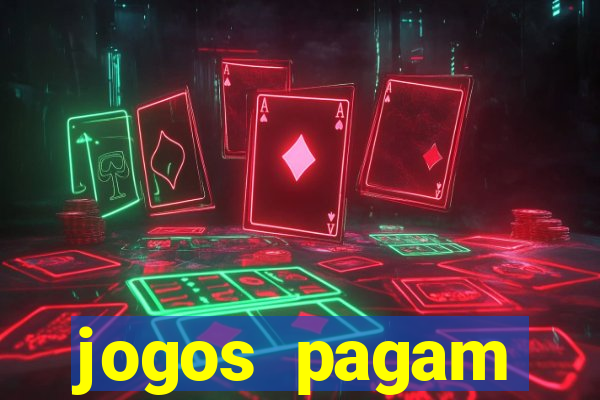 jogos pagam dinheiro de verdade